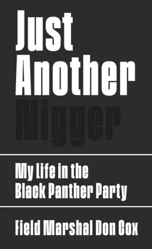 Just Another Nigger : Or Use What You Got to Get What You Need