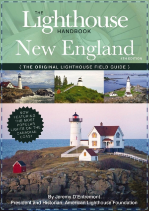 Lighthouse Handbook New England and Canadian Maritimes, 4th Editio