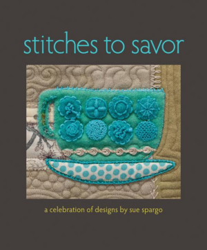 Stitches to Savor: A Celebration of Designs