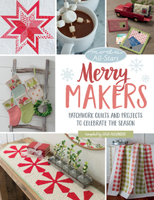 Merry Makers (Moda All-Stars)