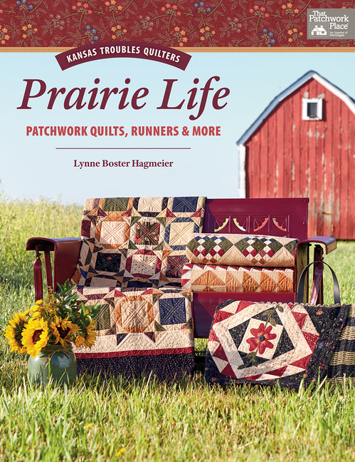Prairie Life (Kansas Troubles Quilters)