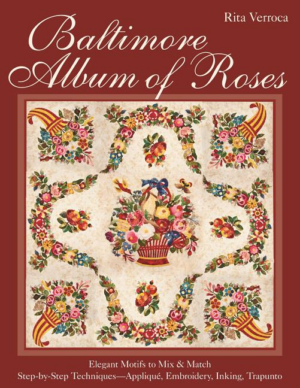 Baltimore Album of Roses : Elegant Motifs to Mix & Match - Step-by