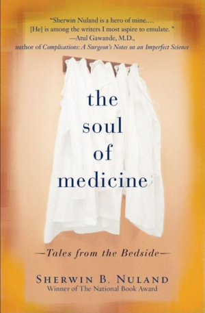 Soul of Medicine : Tales from the Bedside