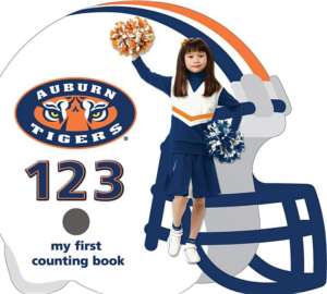 Auburn University Tigers 123 : My First Counting Book