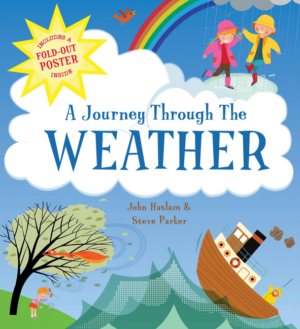 Journey Through the Weather: Includes a Fold-Out Poster Inside