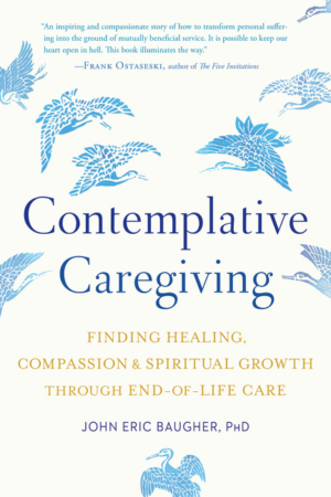 Contemplative Caregiving: Finding Healing