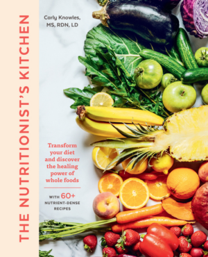 Nutritionist's Kitchen: Transform Your Diet and Discover the Heali