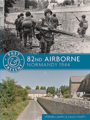 Past and Present: 82nd Airborne : Normandy 1944