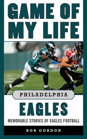 Philadelphia Eagles : Memorable Stories of Eagles Football