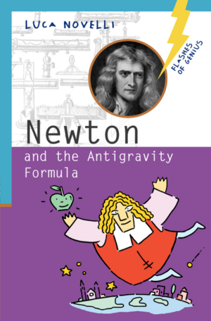 Newton and the Antigravity Formula (Flashes of Genius)
