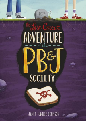 Last Great Adventure of the PB and J Society