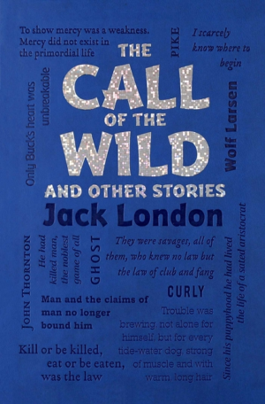 Call of the Wild and Other Stories
