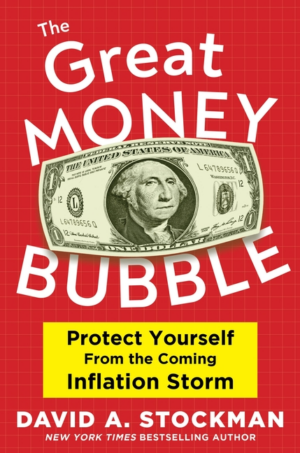 Great Money Bubble: Protect Yourself from the Coming Inflation Sto