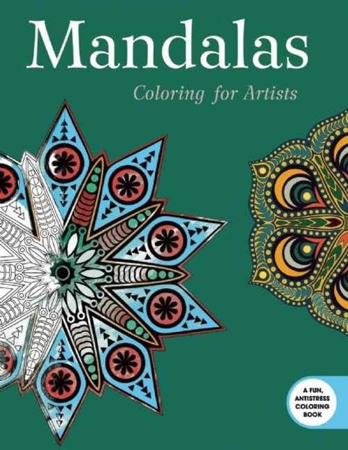 Mandalas : Coloring for Artists