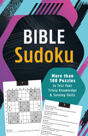 Bible Sudoku: More Than 100 Puzzles to Test Your Trivia Knowledge