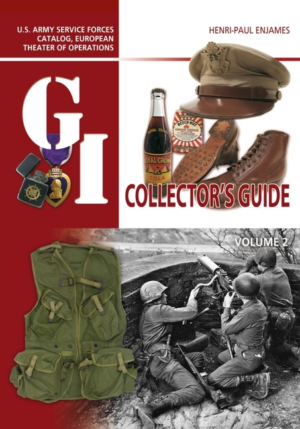 G.I. Collector's Guide: U.S. Army Service Forces Catalog, European