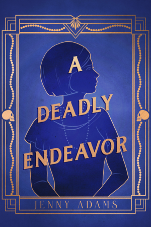 Deadly Endeavor