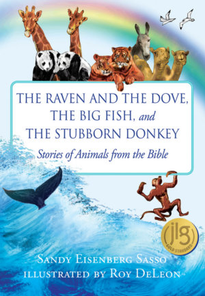 Raven and the Dove, the Big Fish, and the Stubborn Donkey: Stories