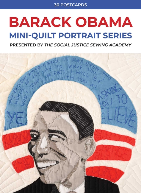 Barack Obama Mini-Quilt Portrait Series: 30 Postcards Presented by