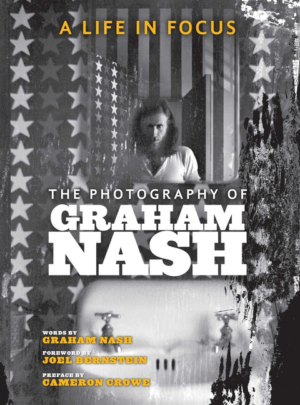 Life in Focus: Photography of Graham Nash