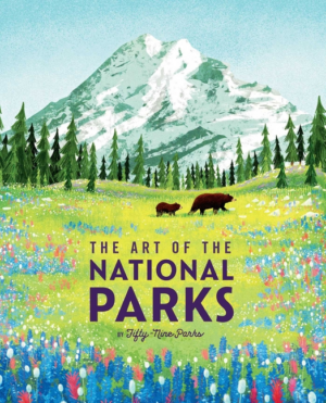 Art of the National Parks (Fifty-Nine Parks): (National Parks Art