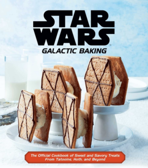 Star Wars: Galactic Baking: Official Cookbook of Sweet and Savory
