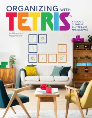 Organizing with Tetris: Guide to Clearing Clutter and Making Space