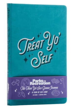 Parks and Recreation: Treat Yo' Self Guided Journal: A Year of Sel