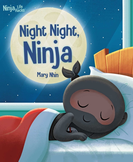 Ninja Life Hacks: Night Night Ninja: (Bedtime Book for Kids, Pictu