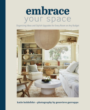 Embrace Your Space: Organizing Ideas and Stylish Upgrades for Ever