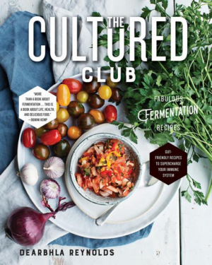 Cultured Club : Fabulous Fermentation Recipes