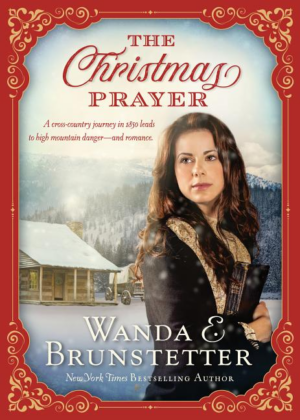 Christmas Prayer: A Cross-Country Journey in 1850 Leads to High Mo