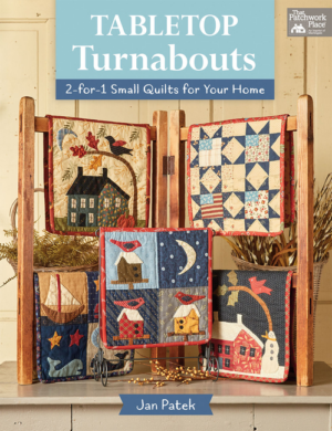 Tabletop Turnabouts: 2-for-1 Small Quilts for Your Home