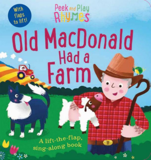 Old MacDonald (Peek and Play Rhymes) w/flaps to lift