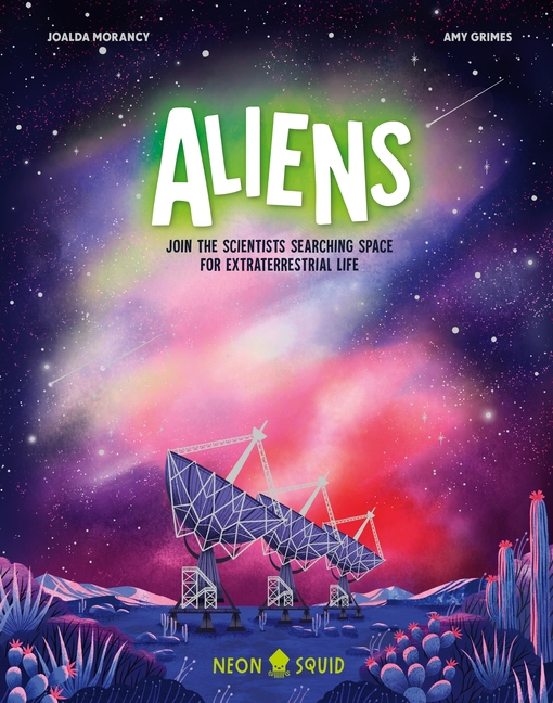Aliens: Join the Scientists Searching Space for Extraterrestrial L