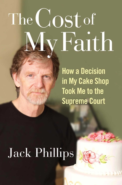 Cost of My Faith : How a Decision in My Cake Shop Took Me to the S