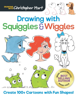 Drawing with Squiggles & Wiggles: Create 100+ Cartoons with Fun Sh