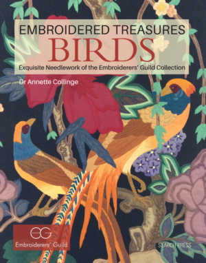 Embroidered Treasures: Birds: Exquisite Needlework of the Embroide