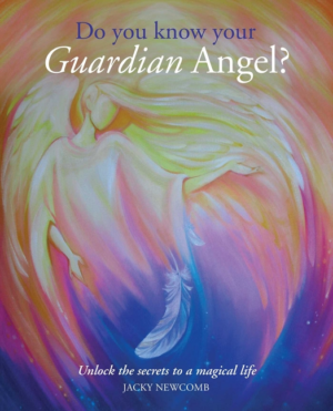Do You Know Your Guardian Angel?: Unlock the Secrets to a Magical