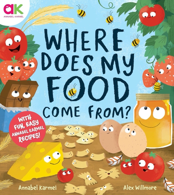 Where Does My Food Come From?: The Story of How Your Favourite Foo
