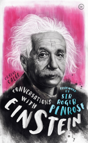 Conversations with Einstein: A Fictional Dialogue Based on Biograp