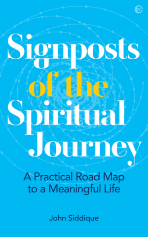 Signposts of the Spiritual Journey: A Practical Road Map to a Mean