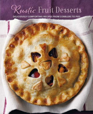 Rustic Fruit Desserts: Deliciously Comforting Recipes from Cobbler