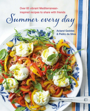 Summer Every Day : Over 65 Vibrant Mediterranean-Inspired Recipes