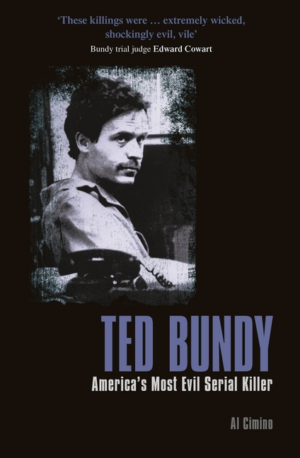 Ted Bundy : America's Most Evil Serial Killer