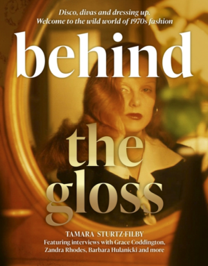 Behind the Gloss: Disco, Divas and Dressing Up. Welcome to the Wil
