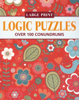 Elegant Logic Puzzles: Over 100 Conundrums (Large Print Puzzles)