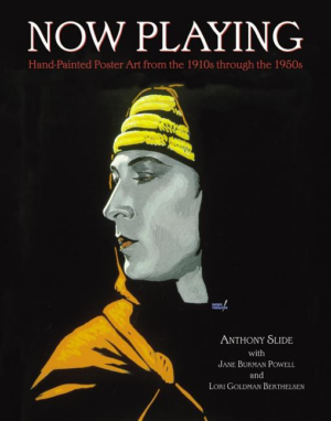 Now Playing: Original Movie Posters from the Silent Era to the 194