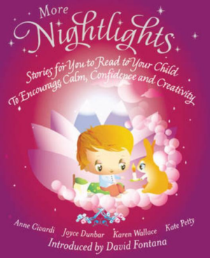 More Nightlights : Stories for You to Read to Your Child to Encour