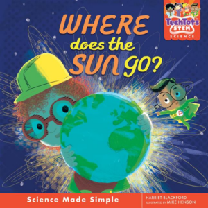 Where Does the Sun Go? TechTots STEM Science